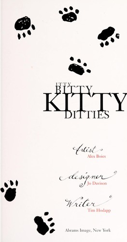 Itty bitty kitty ditties