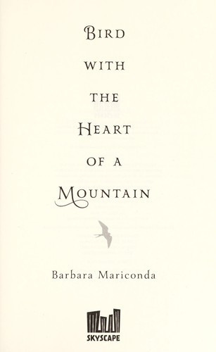 Bird with the Heart of a Mountain