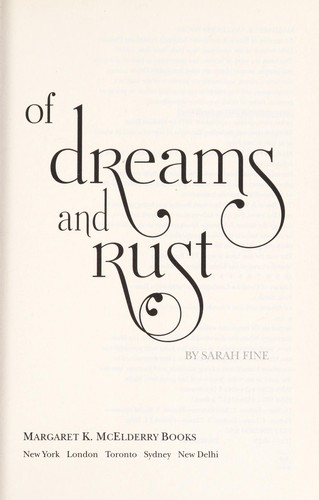 Of dreams and rust