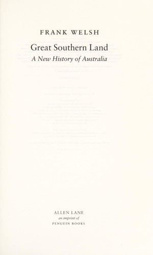 Great Southern Land: A New History of Australia