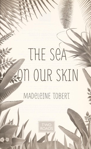The Sea on Our Skin