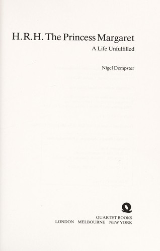 H.R.H. the Princess Margaret, a life unfulfilled