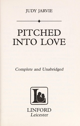 Pitched into Love