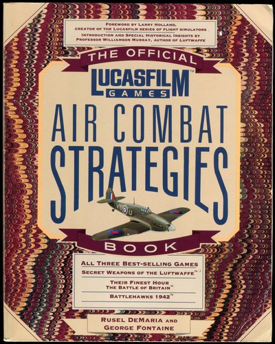The Official Lucasfilm Games Air Combat Strategies Book