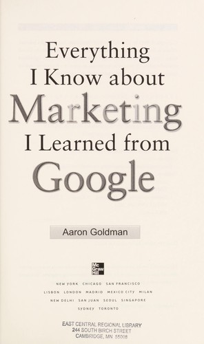 Everything I Know About Marketing I Learned from Google