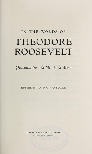 In the Words of Theodore Roosevelt