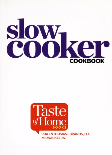 Taste of Home Slow Cooker Cookbook