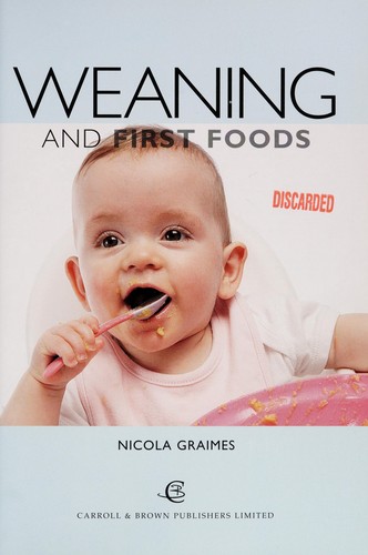 Weaning and first foods