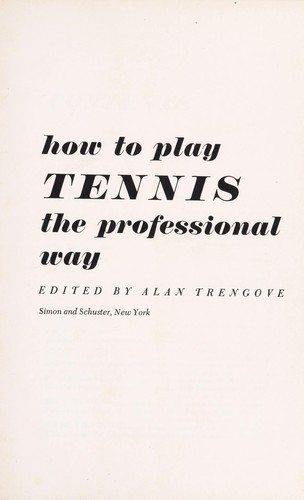 How to play tennis the professional way