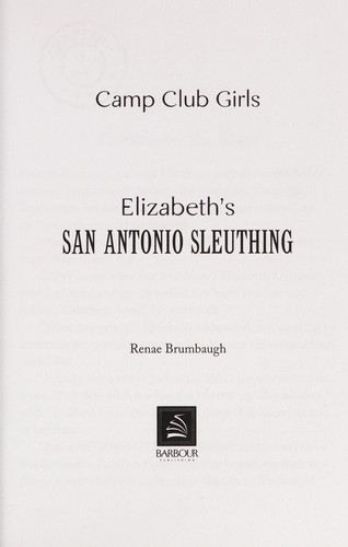 Elizabeth's San Antonio sleuthing