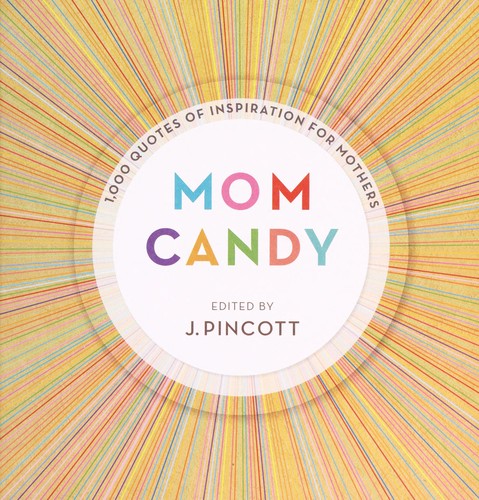 Mom Candy