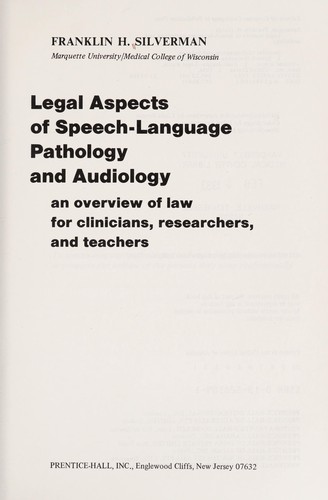 Legal aspects of speech-language pathology and audiology