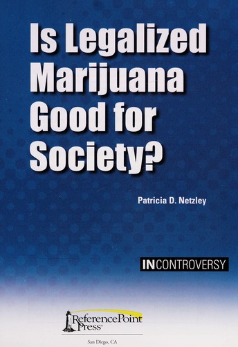 Is Legalized Marijuana Good for Society?