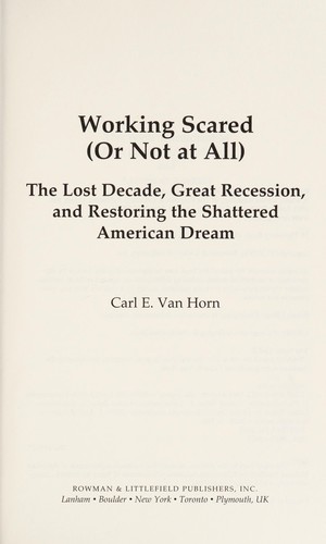 Working Scared (or Not at All)