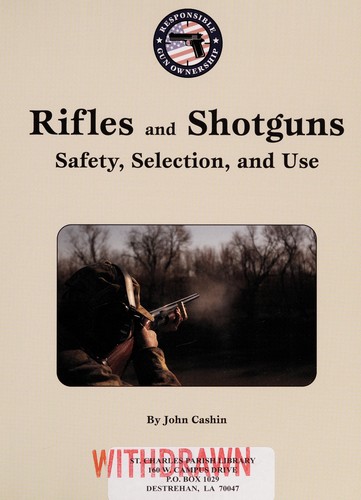 Rifles and Shotguns