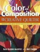 Color and Composition for the Creative Quilter