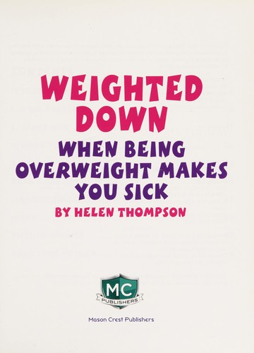 Weighted Down