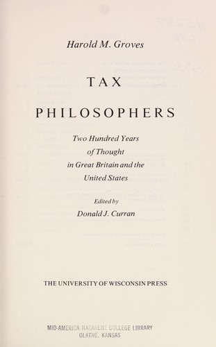 Tax Philosophers: Two Hundred Years of Thought in Great Britain and the United States