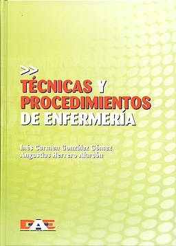 Tecnicas y procedimientos de enfermeria