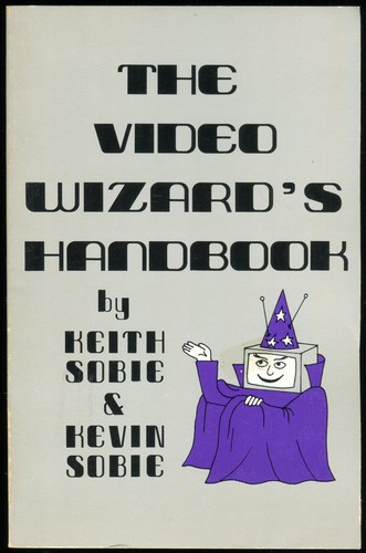 The Video Wizard's Handbook