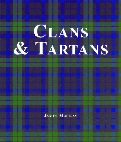 Clans & Tartans