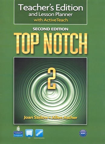 Top Notch 2: Teacher's Edition and Lesson Planner with Active Teach