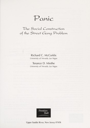 Panic: The Social Construction of the Street Gang Problem
