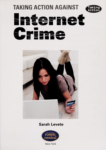 Taking Action Against Internet Crime