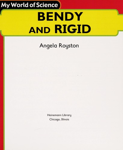 Bendy and Rigid