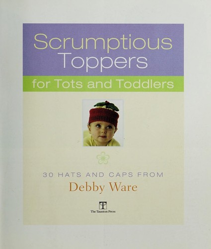 Scrumptious Toppers for Tots and Toddlers