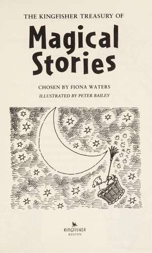 The Kingfisher Treasury of Magical Stories