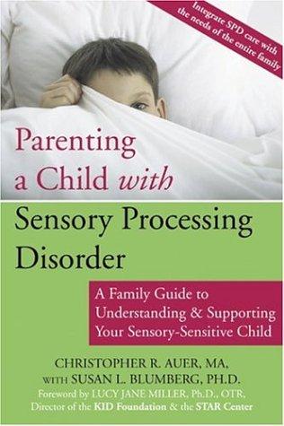 Parenting a Child with Sensory Processing Disorder