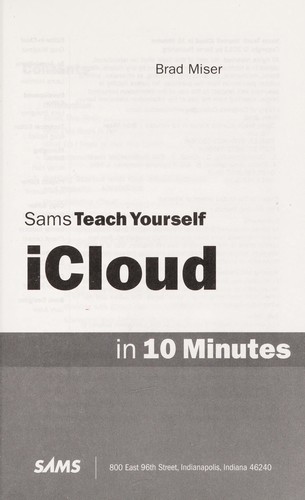 Sams teach yourself iCloud in 10 minutes