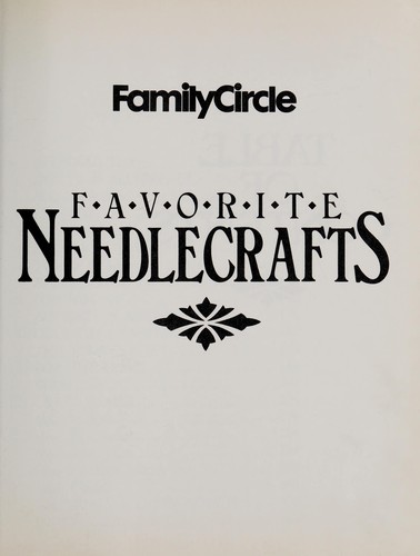 Family Circle Favorite Needlecrafts