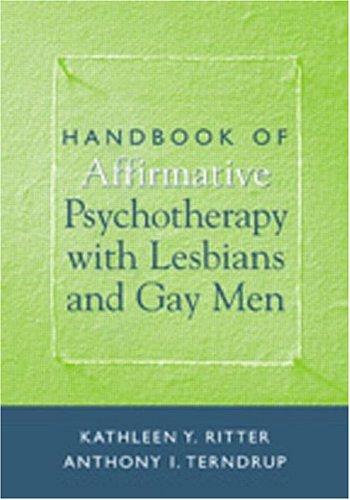 Handbook of Affirmative Psychotherapy with Lesbians and Gay Men