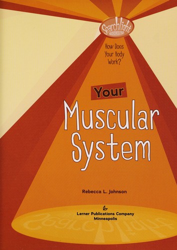 Your muscular system