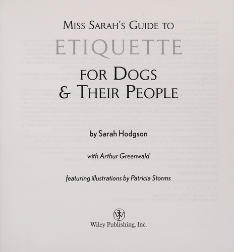 Miss Sarah's Guide to Etiquette for Dogs & Their People
