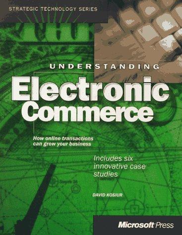 Understanding electronic commerce