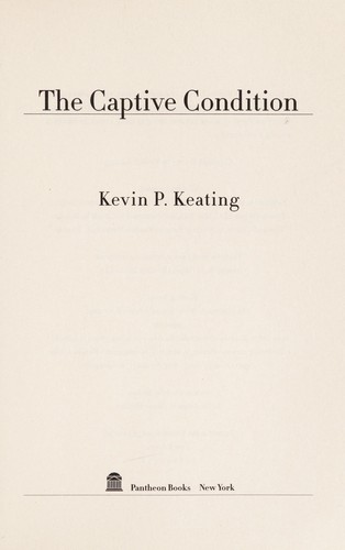 The Captive Condition