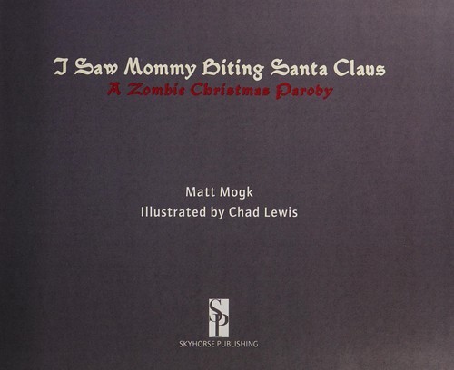 I Saw Mommy Biting Santa Claus