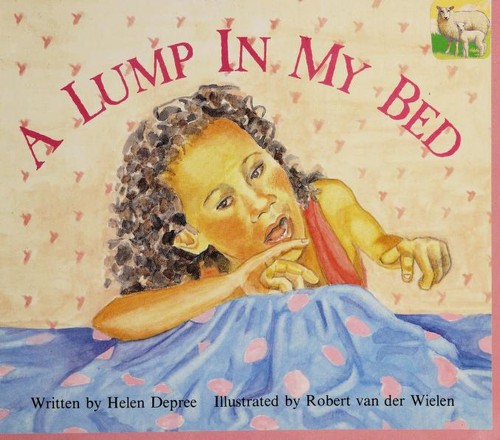 A Lump in My Bed