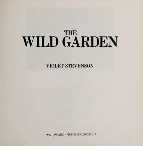 The wild garden