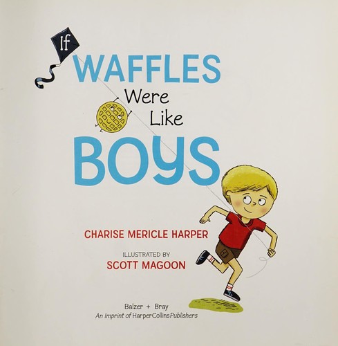 If waffles were like boys
