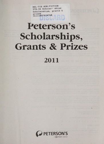 Peterson's Scholarships, Grants & Prizes 2011
