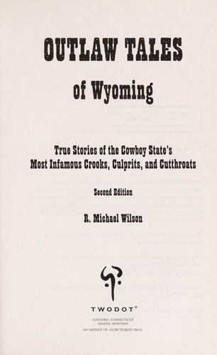 Outlaw tales of Wyoming