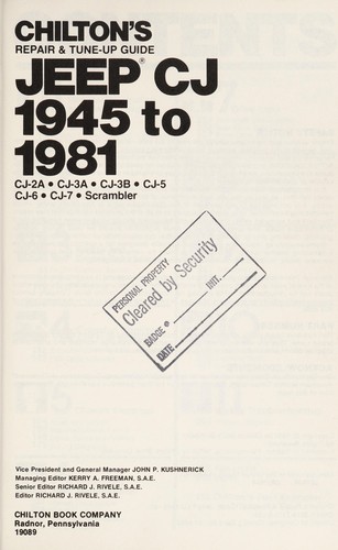 Chilton's Repair & Tune-Up Guide: Jeep CJ 1945 to 1981