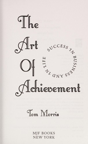 The art of achievement