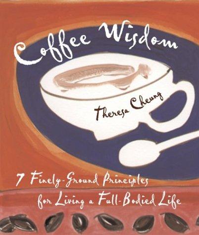 Coffee wisdom