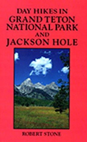 Day Hikes in Grand Teton National Park and Jackson Hole
