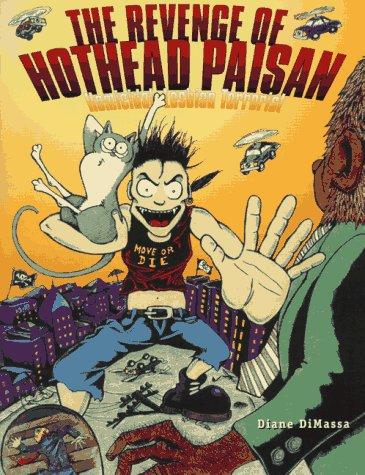 The revenge of Hothead paisan